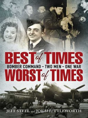 cover image of Best of Times, Worst of Times: Bomber Command, Two Men, One War